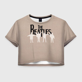 Женская футболка Crop-top 3D с принтом The Beatles в Кировске, 100% полиэстер | круглая горловина, длина футболки до линии талии, рукава с отворотами | 1960 | 1970 | 60 | 70 | abbey | be | beatles | it | john | lennon | let | revolver | road | rock | submarine | the | yellow | yesterday | битлз | битлс | джон | джордж | леннон | маккартни | пол | ринго | рок | старр | харрисон