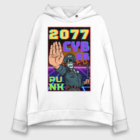 Женское худи Oversize хлопок с принтом Retro Cyberpunk в Кировске, френч-терри — 70% хлопок, 30% полиэстер. Мягкий теплый начес внутри —100% хлопок | боковые карманы, эластичные манжеты и нижняя кромка, капюшон на магнитной кнопке | 2077 | cyber punk | cyberpunk | retro | tegunvteg | будущее | кибер панк | киберпанк | ретро | робот | хлопок