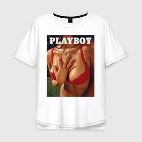 Мужская футболка хлопок Oversize с принтом PLAYBOY в Кировске, 100% хлопок | свободный крой, круглый ворот, “спинка” длиннее передней части | playboy | девушка | любовь