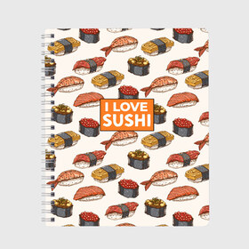 Тетрадь с принтом I love sushi Я люблю суши в Кировске, 100% бумага | 48 листов, плотность листов — 60 г/м2, плотность картонной обложки — 250 г/м2. Листы скреплены сбоку удобной пружинной спиралью. Уголки страниц и обложки скругленные. Цвет линий — светло-серый
 | japan | japanese | виды суши | гункан | гунканы | икра | красная икра | красная рыба | креветка | лосось | маки | нигири | омлет | паттерн | ролл | роллы | сашими | суси | узор | фастфуд | форель | футомаки