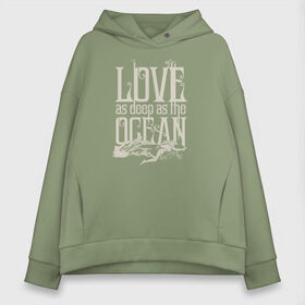 Женское худи Oversize хлопок с принтом Love as deep ad the ocean в Кировске, френч-терри — 70% хлопок, 30% полиэстер. Мягкий теплый начес внутри —100% хлопок | боковые карманы, эластичные манжеты и нижняя кромка, капюшон на магнитной кнопке | Тематика изображения на принте: 14 февраля | aquaman | mera | vdkimel | warner bros | аквамен | день святого валентина | мера