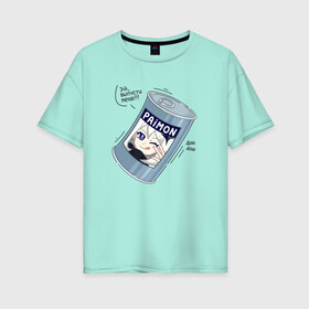 Женская футболка хлопок Oversize с принтом Живая консерва в Кировске, 100% хлопок | свободный крой, круглый ворот, спущенный рукав, длина до линии бедер
 | genshin | genshin impact | paimon | геншин | геншин импакт | еда | живая консерва | консерва | мем | паймон