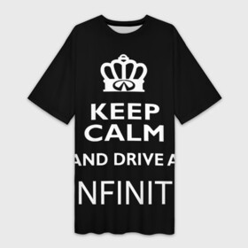 Платье-футболка 3D с принтом Drive a INFINITI в Кировске,  |  | 35 | auto | car | fx35 | infinity | keep calm | qx80 | sport | авто | автомобиль | водитель | гонщик | инфинити | королевский | король | корона | лого | логотип | любитель | марка | машина | подарок | рейсер