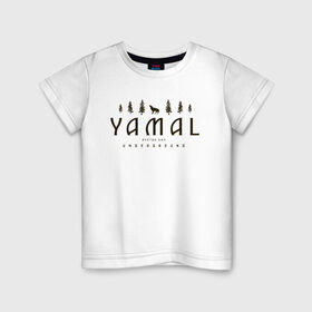 Детская футболка хлопок с принтом YAMAL UNDERGROUND в Кировске, 100% хлопок | круглый вырез горловины, полуприлегающий силуэт, длина до линии бедер | 89 | nord | yamal | андеграунд | деревья | культура | музыка | природа | рэп | север | ямал