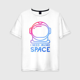 Женская футболка хлопок Oversize с принтом Космонавт в Кировске, 100% хлопок | свободный крой, круглый ворот, спущенный рукав, длина до линии бедер
 | астронавт | вселенная | космонавт | космос | подарок | тренд