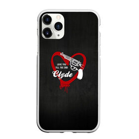 Чехол для iPhone 11 Pro матовый с принтом Clyde в Кировске, Силикон |  | barrow | bonnie | clyde | love you till the end | parker | бони | бони и клайд | бонни | для влюбленных | клайд | кровь | любовь | парные | пистолет | револьвер | сердце