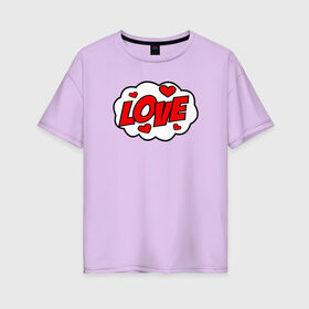 Женская футболка хлопок Oversize с принтом Love в Кировске, 100% хлопок | свободный крой, круглый ворот, спущенный рукав, длина до линии бедер
 | 14 февраля | i love you | love is | валентин | день святого | любовь | надпись | наука | сердце | таблица | текст | химия | я тебя люблю