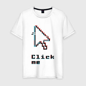 Мужская футболка хлопок с принтом Click me в Кировске, 100% хлопок | прямой крой, круглый вырез горловины, длина до линии бедер, слегка спущенное плечо. | click | computer | cursor | glitch | pixel | programming | глитч | клик | компьютер | курсор | пиксель | программирование