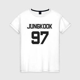 Женская футболка хлопок с принтом BTS - Jungkook 97 в Кировске, 100% хлопок | прямой крой, круглый вырез горловины, длина до линии бедер, слегка спущенное плечо | boysband | bts | jungkook | jungkook 97 | k pop | korea | korean | music | бтс | джонгук | к поп | кей поп | корейская | корейский | корея | кпоп | музыка | чонгук