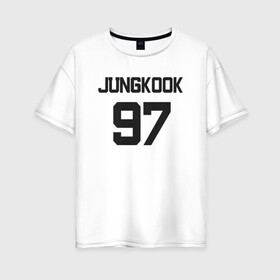 Женская футболка хлопок Oversize с принтом BTS - Jungkook 97 в Кировске, 100% хлопок | свободный крой, круглый ворот, спущенный рукав, длина до линии бедер
 | boysband | bts | jungkook | jungkook 97 | k pop | korea | korean | music | бтс | джонгук | к поп | кей поп | корейская | корейский | корея | кпоп | музыка | чонгук