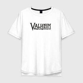 Мужская футболка хлопок Oversize с принтом Valheim logo в Кировске, 100% хлопок | свободный крой, круглый ворот, “спинка” длиннее передней части | Тематика изображения на принте: valheim | valheim логотип | вальхейм | выживание | игра | игры
