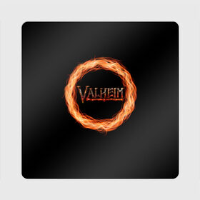 Магнит виниловый Квадрат с принтом Valheim - огненный круг в Кировске, полимерный материал с магнитным слоем | размер 9*9 см, закругленные углы | valheim | вальхейм | викинги | игра | компьютерный | круг | логотип | минимализм | огненный | огонь | подарок | черный