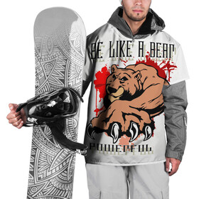 Накидка на куртку 3D с принтом Будь как медведь в Кировске, 100% полиэстер |  | будь медведем | дикий | мощный | привлекательный | сильный