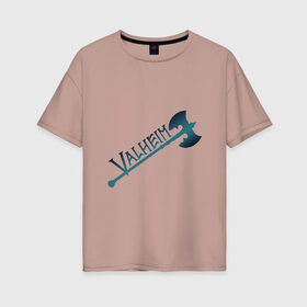Женская футболка хлопок Oversize с принтом Valheim тёмное лого с секирой в Кировске, 100% хлопок | свободный крой, круглый ворот, спущенный рукав, длина до линии бедер
 | p2p | pvp | valheim | валхейм | викинг | викинги | выживание | градиент | лого | песочница | сага | секира | скандинавы | сурвайвал | тёмный