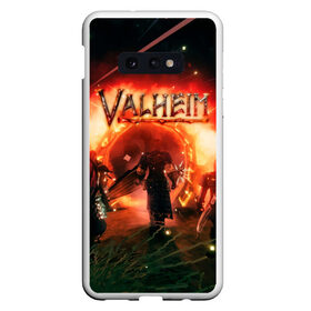 Чехол для Samsung S10E с принтом Valheim в Кировске, Силикон | Область печати: задняя сторона чехла, без боковых панелей | Тематика изображения на принте: fantasy | mmo | valheim | valve | валхейм | викинги | выживалка | игра | королевская битва | ммо | ролевая игра | фэнтази