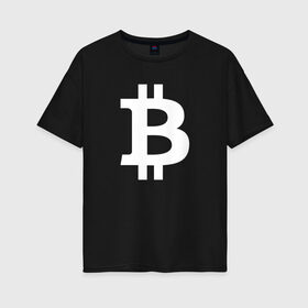 Женская футболка хлопок Oversize с принтом БИТКОИН BITCOIN в Кировске, 100% хлопок | свободный крой, круглый ворот, спущенный рукав, длина до линии бедер
 | bitcoin | blockchain | btc | cardano | crypto | ethereum | polkadot | tether | xrp | бинанс | биткоин | блокчейн | валюта | деньги | криптовалюта | майнер | майнинг | цифровая валюта | цифровое золото | эфир
