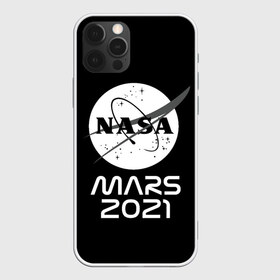 Чехол для iPhone 12 Pro Max с принтом NASA Perseverance в Кировске, Силикон |  | Тематика изображения на принте: 2020 | 2021 | 21б | elon | mars | musk | nasa | perseverance | space | spacex | илон | космос | марс | марсоход | маск | наса | настойчивый