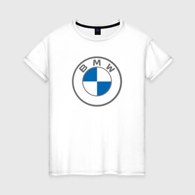 Женская футболка хлопок с принтом BMW в Кировске, 100% хлопок | прямой крой, круглый вырез горловины, длина до линии бедер, слегка спущенное плечо | bavaria | bayerische motoren werke | bmw | bmw ag | bmw logo | баварец | беха | бнв | бумер | бэха