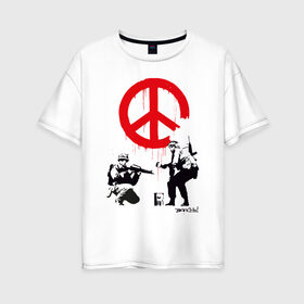 Женская футболка хлопок Oversize с принтом Make peace no war | Banksy в Кировске, 100% хлопок | свободный крой, круглый ворот, спущенный рукав, длина до линии бедер
 | art | banksy | street art | арт | бэнкси | граффити | со смыслом | сосмыслом | стритарт