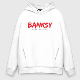 Мужское худи Oversize хлопок с принтом Banksy в Кировске, френч-терри — 70% хлопок, 30% полиэстер. Мягкий теплый начес внутри —100% хлопок | боковые карманы, эластичные манжеты и нижняя кромка, капюшон на магнитной кнопке | art | banksy | street art | арт | бэнкси | граффити | со смыслом | сосмыслом | стритарт