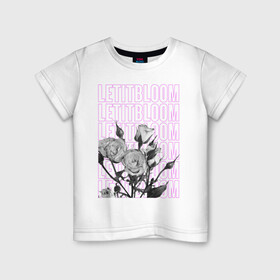 Детская футболка хлопок с принтом LETITBLOOM в Кировске, 100% хлопок | круглый вырез горловины, полуприлегающий силуэт, длина до линии бедер | 8 марта | весна | девушке | женский | мама | подарок | топ | тренд | феминизм | цветы