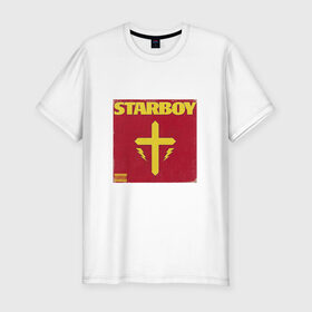 Мужская футболка хлопок Slim с принтом The Weeknd STARBOY в Кировске, 92% хлопок, 8% лайкра | приталенный силуэт, круглый вырез ворота, длина до линии бедра, короткий рукав | starboy | the weeknd | xo | старбой