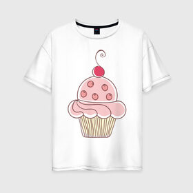Женская футболка хлопок Oversize с принтом тортик с вишенкой в Кировске, 100% хлопок | свободный крой, круглый ворот, спущенный рукав, длина до линии бедер
 | вишенка | вкусняшка | десерт | еда | кекс | кексик | крем | праздник | сладости | торт | тортик