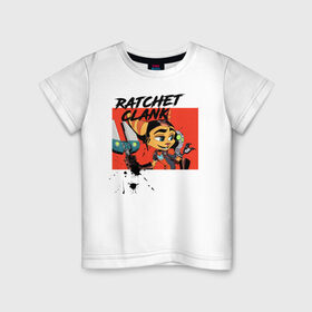 Детская футболка хлопок с принтом Рэтчет и Кланr в Кировске, 100% хлопок | круглый вырез горловины, полуприлегающий силуэт, длина до линии бедер | game | ratchet  clank | галактические рейнджеры | игры | рэтчет и кланr