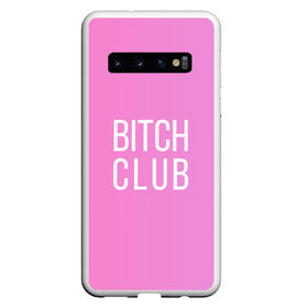 Чехол для Samsung Galaxy S10 с принтом Bitch club в Кировске, Силикон | Область печати: задняя сторона чехла, без боковых панелей | club | pink | клубб бичб пляжб серфинг | розовый