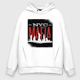 Мужское худи Oversize хлопок с принтом New York Mafia в Кировске, френч-терри — 70% хлопок, 30% полиэстер. Мягкий теплый начес внутри —100% хлопок | боковые карманы, эластичные манжеты и нижняя кромка, капюшон на магнитной кнопке | Тематика изображения на принте: esb | island | liberty statue | manhattan | soprano | гамбино | готти | коза ностра | манхеттен | манхэттен | мафиози | мафия | нью йорк | опг | остров | преступная группировка | преступник | силуэт города | сицилия