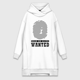 Платье-худи хлопок с принтом Wanted в Кировске,  |  | dead or alive | wanted | живой или мёртвый | отпечаток пальца | разыскивается | розыск