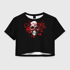 Женская футболка Crop-top 3D с принтом Cannibal Corpse в Кировске, 100% полиэстер | круглая горловина, длина футболки до линии талии, рукава с отворотами | cannibal | cannibal corpse | corpse | trash | алекс уэбстер | брутальный дэт метал | джордж фишер | дэт метал | дэтграйнд | пол мазуркевич | пэт обрайэн | роб барретт