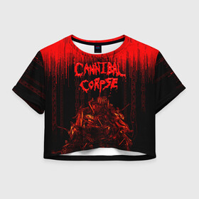 Женская футболка Crop-top 3D с принтом CANNIBAL CORPSE в Кировске, 100% полиэстер | круглая горловина, длина футболки до линии талии, рукава с отворотами | blood | cannibal corpse | death metal | grunge | hardcore | music | punk | rock | usa | группа | канибал | кровь | метал | музыка | рок | сша | труп