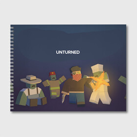 Альбом для рисования с принтом Unturned в Кировске, 100% бумага
 | матовая бумага, плотность 200 мг. | survival | unturned | zombie | антюрнд | антюрнед | выживание | игра про зомби | стим