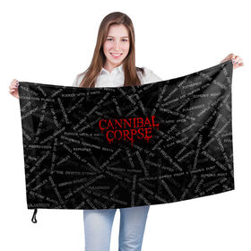 Флаг 3D с принтом Cannibal Corpse | Songs (Z) в Кировске, 100% полиэстер | плотность ткани — 95 г/м2, размер — 67 х 109 см. Принт наносится с одной стороны | cannibal | cannibal corpse | corpse | death metal | deathgrind | алекс уэбстер | брутальный дэт метал | дэт метал | дэтграйнд | пол мазуркевич | роб барретт | труп каннибала