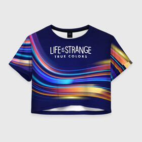 Женская футболка Crop-top 3D с принтом Life is Strange: True Colors в Кировске, 100% полиэстер | круглая горловина, длина футболки до линии талии, рукава с отворотами | Тематика изображения на принте: amberprice | art | chloeprice | chris | colors | daniel | danieldiaz | is | life | lifeisstrange | lifeisstrange3 | lifeisstrangebeforethestorm | lifeisstrangegame | lis | lis3 | maxcaulfield | pricefield | rachelamber | sean | seandiaz | strange