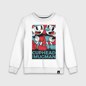 Детский свитшот хлопок с принтом Cuphead and Mugman в Кировске, 100% хлопок | круглый вырез горловины, эластичные манжеты, пояс и воротник | cuphead | game | mugman | арт | голова | игра | капхед | постер | чашка