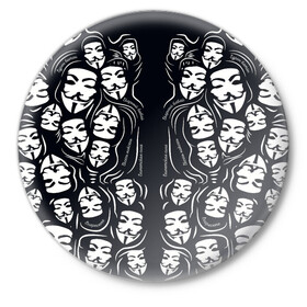 Значок с принтом Анонимусы надбисиси линии в Кировске,  металл | круглая форма, металлическая застежка в виде булавки | анонимус | белый | линии | лица | маты | надписи | слова | черный