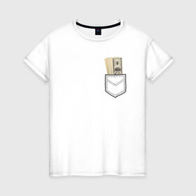 Женская футболка хлопок с принтом Доллары в Кармане в Кировске, 100% хлопок | прямой крой, круглый вырез горловины, длина до линии бедер, слегка спущенное плечо | franklin | money | в кармане | валюта | деньги | доллар | прикол | франклин