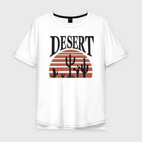 Мужская футболка хлопок Oversize с принтом Кактусы в пустыне в Кировске, 100% хлопок | свободный крой, круглый ворот, “спинка” длиннее передней части | кактус | кактусы | кактусы в пустыне | прикольные кактусы | пустыня