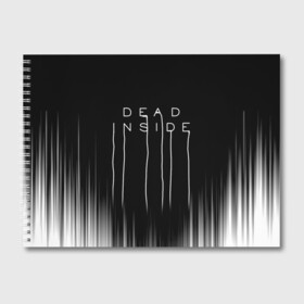 Альбом для рисования с принтом DEAD INSIDE | DEATH STRANDING в Кировске, 100% бумага
 | матовая бумага, плотность 200 мг. | dead inside | dont open | гуль | дед инсайт | дединсайт | дэд инсайт | дэдинсайт | интроверт | кен канеки | мертв внутри | мертвый внутри