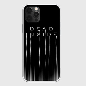 Чехол для iPhone 12 Pro с принтом DEAD INSIDE | DEATH STRANDING в Кировске, силикон | область печати: задняя сторона чехла, без боковых панелей | dead inside | dont open | гуль | дед инсайт | дединсайт | дэд инсайт | дэдинсайт | интроверт | кен канеки | мертв внутри | мертвый внутри