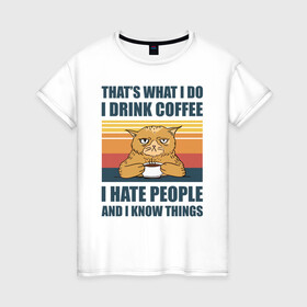 Женская футболка хлопок с принтом COFFEE CAT в Кировске, 100% хлопок | прямой крой, круглый вырез горловины, длина до линии бедер, слегка спущенное плечо | cat | coffee | hate | кот | кофе | мем
