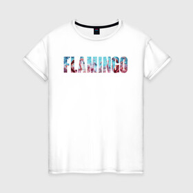 Женская футболка хлопок с принтом FLAMINGO в Кировске, 100% хлопок | прямой крой, круглый вырез горловины, длина до линии бедер, слегка спущенное плечо | flamingo | птицы | розовый | фламинго