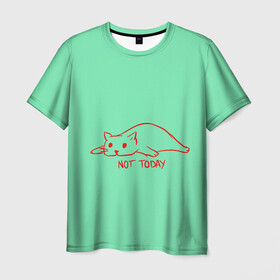 Мужская футболка 3D с принтом Not Today в Кировске, 100% полиэфир | прямой крой, круглый вырез горловины, длина до линии бедер | Тематика изображения на принте: nottoday | кот | кошка | не сегодня | отдых | цитаты