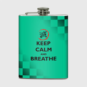 Фляга с принтом KEEP CALM and BREATHE в Кировске, металлический корпус | емкость 0,22 л, размер 125 х 94 мм. Виниловая наклейка запечатывается полностью | demon slayer | kamado | kimetsu no yaiba | nezuko | tanjiro | аниме | гию томиока | зеницу агацума | иноске хашибира | камадо | клинок | корзинная девочка | манга | музан кибуцуджи | незуко | рассекающий демонов | танджиро