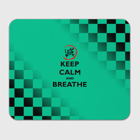 Коврик для мышки прямоугольный с принтом KEEP CALM and BREATHE в Кировске, натуральный каучук | размер 230 х 185 мм; запечатка лицевой стороны | Тематика изображения на принте: demon slayer | kamado | kimetsu no yaiba | nezuko | tanjiro | аниме | гию томиока | зеницу агацума | иноске хашибира | камадо | клинок | корзинная девочка | манга | музан кибуцуджи | незуко | рассекающий демонов | танджиро