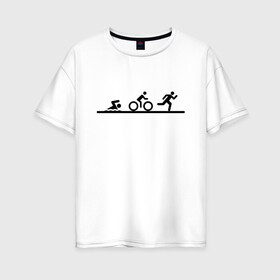Женская футболка хлопок Oversize с принтом Троеборье в Кировске, 100% хлопок | свободный крой, круглый ворот, спущенный рукав, длина до линии бедер
 | ironman | tri | triathlon | бег | велосипед | велоспорт | выносливость | мультиспорт | плавание | сила | скорость | спорт | три | триатлон | троеборье | цикличный