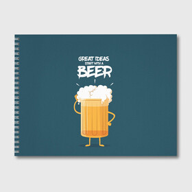 Альбом для рисования с принтом Great Ideas start with a BEER в Кировске, 100% бумага
 | матовая бумага, плотность 200 мг. | Тематика изображения на принте: beer | ideas | идеи | минимализм