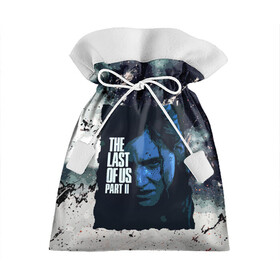 Подарочный 3D мешок с принтом The Last of Us Ellie в Кировске, 100% полиэстер | Размер: 29*39 см | ellie | game | joel | naughty dog | part 2 | the last of us | zombie | джоэл | зомби | одни из нас | элли